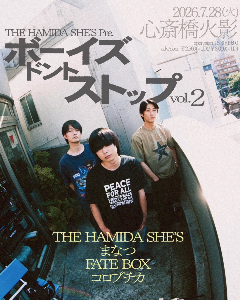 hamida_she's tweet photo. 【6日後】
2026.7.28(火) @心斎橋火影
THE HAMIDA SHE'S pre.
「ボーイズドントストップ vol.2」

w/
まなつ
FATE BOX
コロブチカ

自主企画まで1週間切っています！！
取り置き伸びてきているので予約はお早めに。
https://t.co/XmWOtjuYIa https://t.co/kBIGwbdVeE