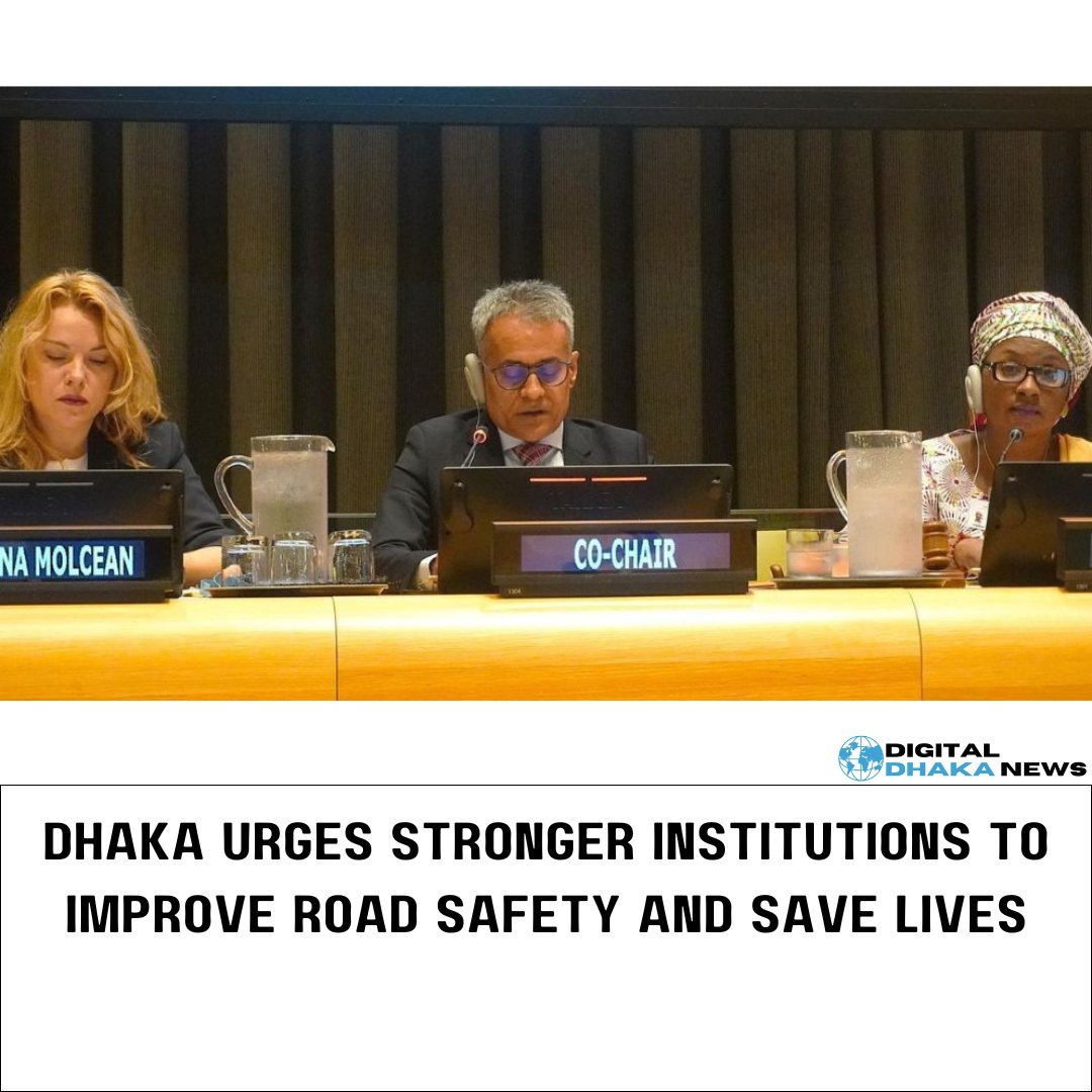 Dhakanews011's tweet photo. Dhaka urges stronger institutions to improve road safety and save lives
Read More - https://t.co/M1EvEHhPlX
#Bangladesh #dhakanews #digitaldhakanews
#Resignation #Combining #Flexible #Efficient #Spain
#SevenStandsTogether #magicx #KuCoin #Belift_Take_Accountability https://t.co/WC2H78aPq4