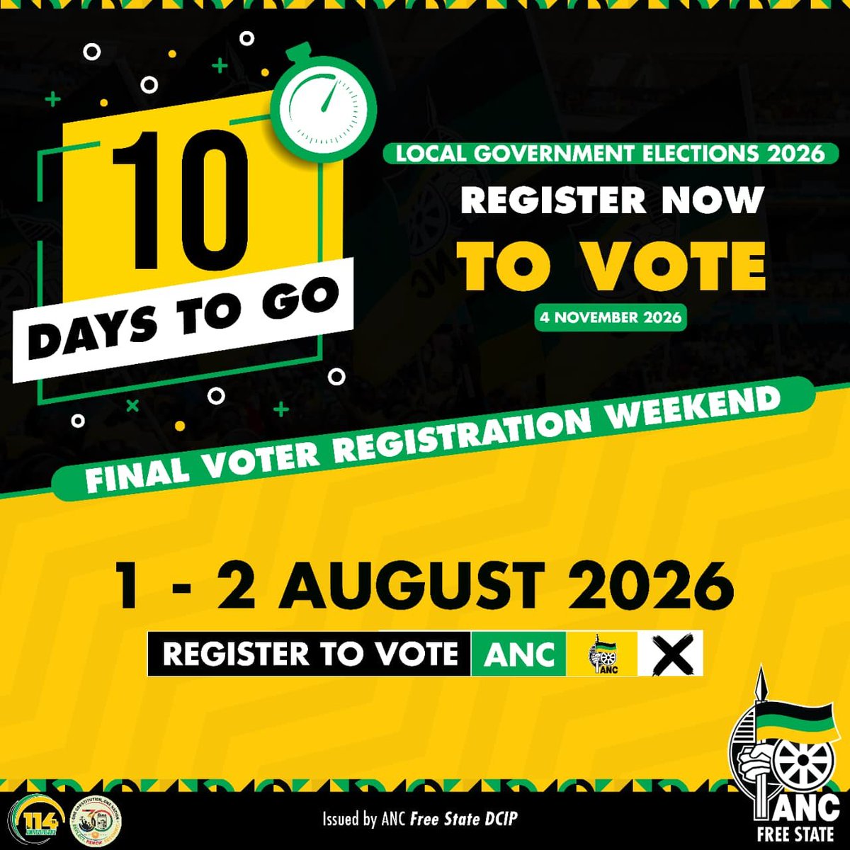 ANCFS's tweet photo. 10 days to go until the Final Voter Registration Weekend. If you’re not yet registered, now is the time to get on the voters’ roll and be ready to vote for the ANC in the 2026 Local Government Elections.

#RegisterToVoteANC 
#LGE2026 https://t.co/lMfyO2hEFo