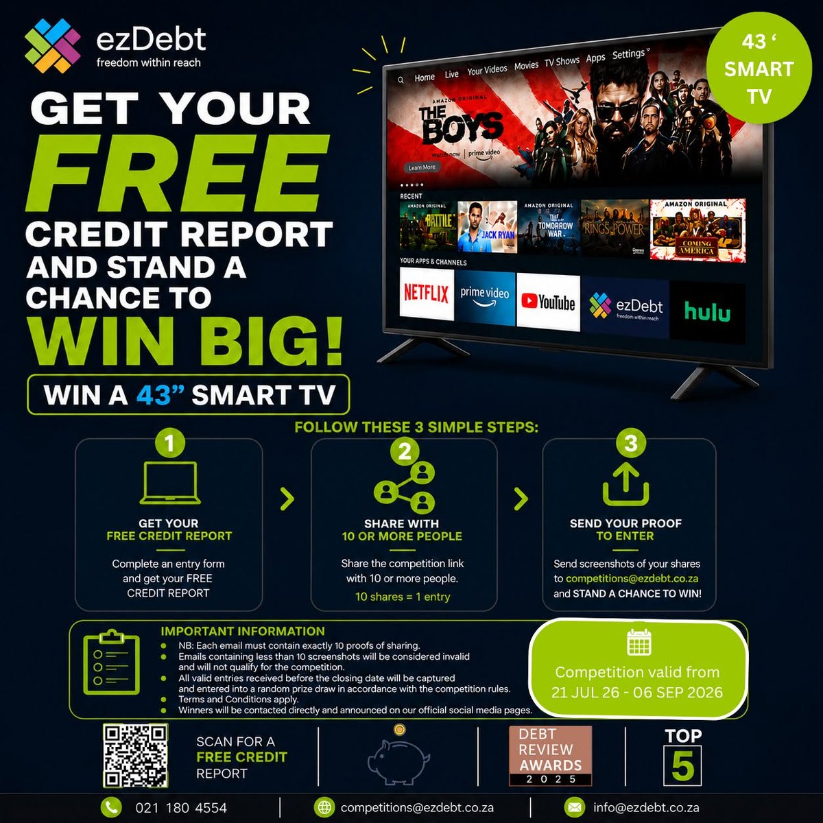 ez_debt's tweet photo. 📺 WIN a 43" Smart TV!

1️⃣ Get your FREE Credit Report: https://t.co/VuETUpHcy0
2️⃣ Share the link with 10+ people (10 shares = 1 entry).
3️⃣ Email proof to competitions@ezdebt.co.za.
⚠️ Read the poster &amp; T&amp;Cs before entering.
#FreedomWithinReach #ezDebtSolutions  #WinASmartTV https://t.co/Il5KqFMFcl