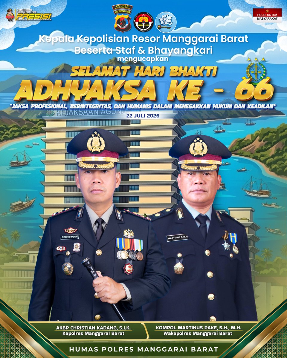 polresmabarntt's tweet photo. Selamat
HARI BHAKTI ADHYAKSA Ke - 66

"Jaksa Profesional, Berintegritas, dan Humanis dalam Menegakkan Hukum dan Keadilan"

-_22 Juli 2026_-

#PolriUntukMasyarakat #labuanbajo #nttpride🏝🔥 #PolresMabarNTT #NTTPenuhKasih #PoldaNTTPresisi #PolriPresisi #KapoldaNTT https://t.co/sBMXSmeEYP