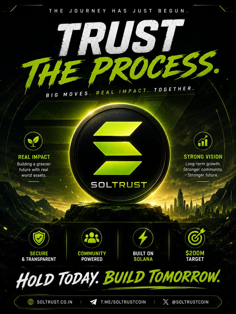 SolTrustCoin's tweet photo. 🚀 Trust the Process.
The biggest opportunities belong to those who move early.
We're not building for today—we're building for the future.
💎 Hold Strong.
🌍 Build Together.
🎯 Eyes on $200M.
The journey has just begun. 🔥
#SolTrust #SOLT #Solana #Crypto #Web3 #MemeCoin #TrustTheProcess