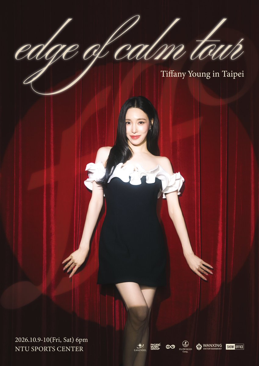 EarendelWorks's tweet photo. Tiffany Young: Edge of Calm Tour in Taipei

Celebrating the 10th anniversary of her solo debut, Tiffany Young brings the Tiffany Young: Edge of Calm Tour in Taipei.

Over the past decade, Tiffany has created unforgettable moments through music, passion, and heartfelt performances.

Now, it's time to share another beautiful chapter with fans in Taipei

Join Tiffany Young on October 9–10, 2026, and experience the warmth and emotion of Edge of Calm Tour together. 💗

Tiffany Young: Edge of Calm Tour in Taipei

📅 Show Date : OCT.09–10, 2026
🕕 Show Time : 18:00 (TST)
🎭 Venue: NTU Sports Center 1F
🎫 Ticket Price :  NT$ 6,300 / NT$ 5,800  / NT$ 4,800 / NT$ 3,800 /  Wheelchair NT$ 2,900
🪧 Organizer: Earendel Works / Wanxing Entertainment / SHOW Office Entertainment Co., Ltd.
🏷 Artist Management: Pacific Music Group

📢 Ticket Sales
🕚 Sales Open : AUG.22 / AUG.23, 2026
🎟 Ticketing Platform: Ticketplus

🌟 SHOW Office Special Giveaway!
📅 Event Period : From now until 09/22 23:59
✨ Join SHOW Office Membership and register on the “Member Giveaway Event” page for a chance to win exclusive rewards! For more details, please visit the official SHOW Office website.

🌟 SHOW Office Member Giveaway Event 
10/09：https://t.co/bgHFC1RKy1
10/10：https://t.co/ju9rIPHnI8
✅ If you have previously filled out the form to join the SHOW Office membership, you can log in using the email address you provided in the form and participate in the event.
✅ Your default password is the last eight digits of the phone number you submitted in the form. If you are unable to log in, please use the "Forgot Password" option to reset it.

🌟 Tutorial Links
📌 How to Use Membership Benefits：https://t.co/7mAD23OLoS
📌 How to Log In to Your Account：https://t.co/Q6dc5ipAdz
🔹 Organizer：SHOW Office Entertainment Co., Ltd.

📌 Please refer to the organizer’s official announcements for further details.
📌 The organizer reserves the right to make changes to the event without prior notice.

#TiffanyYoung #티파니영 #EdgeofCalm
