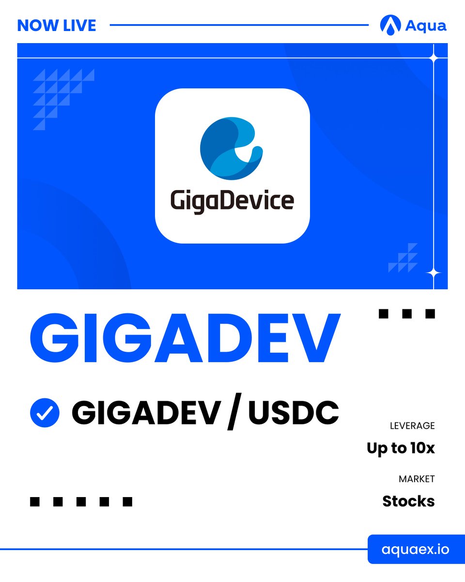 AquaXapp's tweet photo. GigaDevice is now available on Aqua.

Trade GIGADEV/USDC with up to 10× leverage and gain exposure to a leading global fabless semiconductor company specializing in Flash memory, MCUs, sensors, and analog products.

📈 Market: Stocks
⚡ Up to 10× Leverage
Trade now: https://t.co/JCRTljHN1l