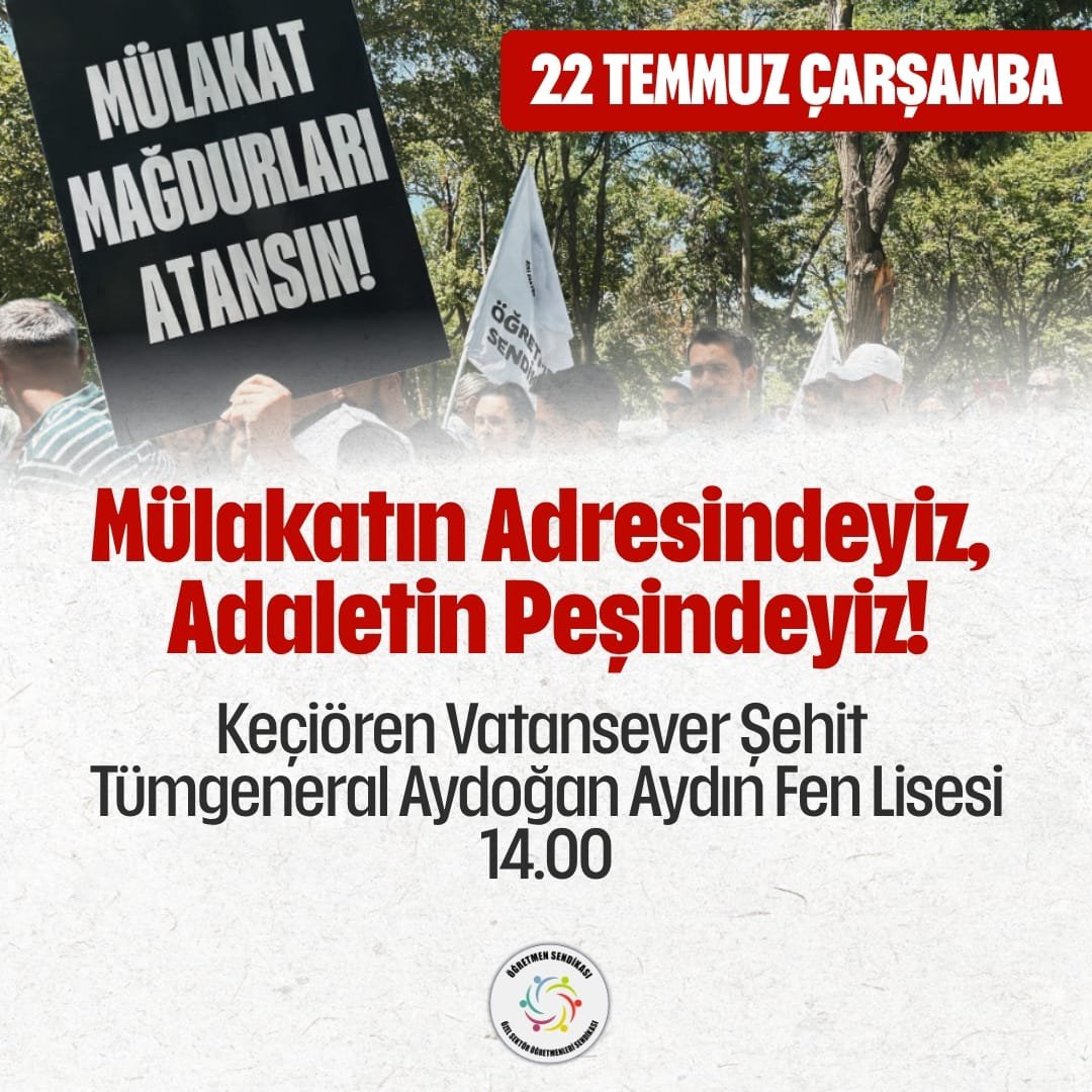 ogretmensendika's tweet photo. 📣 Ankara l Adaletsiz Mülakatın Adresine Gidiyoruz!

Ankara’da taleplerimiz için verdiğimiz mücadele devam ederken, adaletsiz biçimde değerlendirmeler yapan mülakat merkezinin önünde hukuksuzluğu teşhir ediyoruz!

❗️2023 ve 2024 KPSS süreçlerinde binbir emek ve alın teriyle yüksek puanlar almasına rağmen, şeffaf olmayan ve adaletsiz mülakat uygulamalarıyla hak kaybına uğrayan binlerce öğretmen olarak sesimizi yükseltmeye devam ediyoruz.

Yıllardır verdiğimiz emeğin, gecelerce dökülen alın terinin ve masa başında harcanan gençliğimizin bir mülakat odasında yok edilmesine razı gelmedik, gelmeyeceğiz!

📌Sıradaki durağımız: Ankara’da mülakatların yapıldığı, adil olmayan değerlendirmelerin adresi haline gelen Keçiören Vatansever Şehit Tümgeneral Aydoğan Aydın Fen Lisesi.

Sesimizi bu kez doğrudan bu okulun önünden yükseltecek; hakkımızı, hukukumuzu ve geleceğimizi sonuna kadar savunacağımızı bir kez daha kararlılıkla vurgulayacağız.

Tüm meslektaşlarımızı, ailelerimizi ve adalet vicdanı taşıyan herkesi haklı mücadelemize destek olmaya çağırıyoruz. Unutulmasın ki; mülakat değil, liyakat kazanacak! ✊
@MulakatPlatform 

🗓️ 22 Temmuz Çarşamba 
⏰ 14.00 
📍 Yer: Keçiören Vatansever Şehit Tümgeneral Aydoğan Aydın Fen Lisesi 

#MülakataAtamaTabanMaaşaYasa
@ProfDrAGurcan
@avabdullahguler
@NazimMavis
@latifselvi42
@leylasahinusta
@isikhanvedat
@Yusuf__Tekin
@memetsimsek