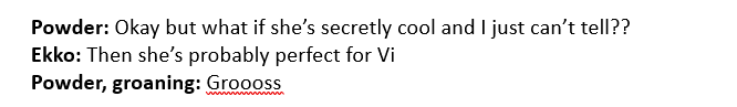 Piwkivi's tweet photo. Lil dialogues removed from the CaitPow meeting. Yes, I think Vi's hopelessness yet complete passivity are hilarious https://t.co/spWMAIcPoF