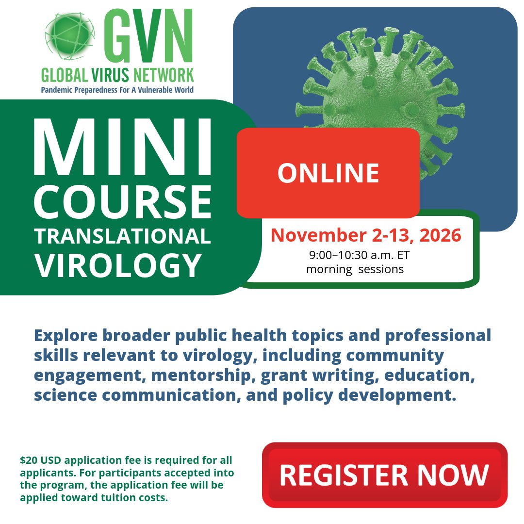 GlobalVirusNews's tweet photo. New for 2026: GVN Virtual Mini Course for undergrad &amp; master's students. Build professional skills in public health &amp; virology. Connect with leading virologists and earn a GVN Mini Course Certificate. Apply by October 16. 

Apply at: https://t.co/Pa36vb6IbQ https://t.co/anNxuYpkX4