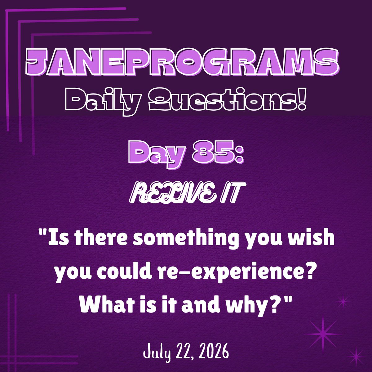 janeprograms's tweet photo. JANEPROGRAMS DAILY QUESTIONS: DAY 85 IS HERE!

What's something you want to relive again? Maybe a thrilling experience, or a memorbale occassion, or maybe even a past moment!

Don't forget to tag us and use #jprogday085 so we can see your beautiful answers!

Happy answering! https://t.co/aspmHhy3mO