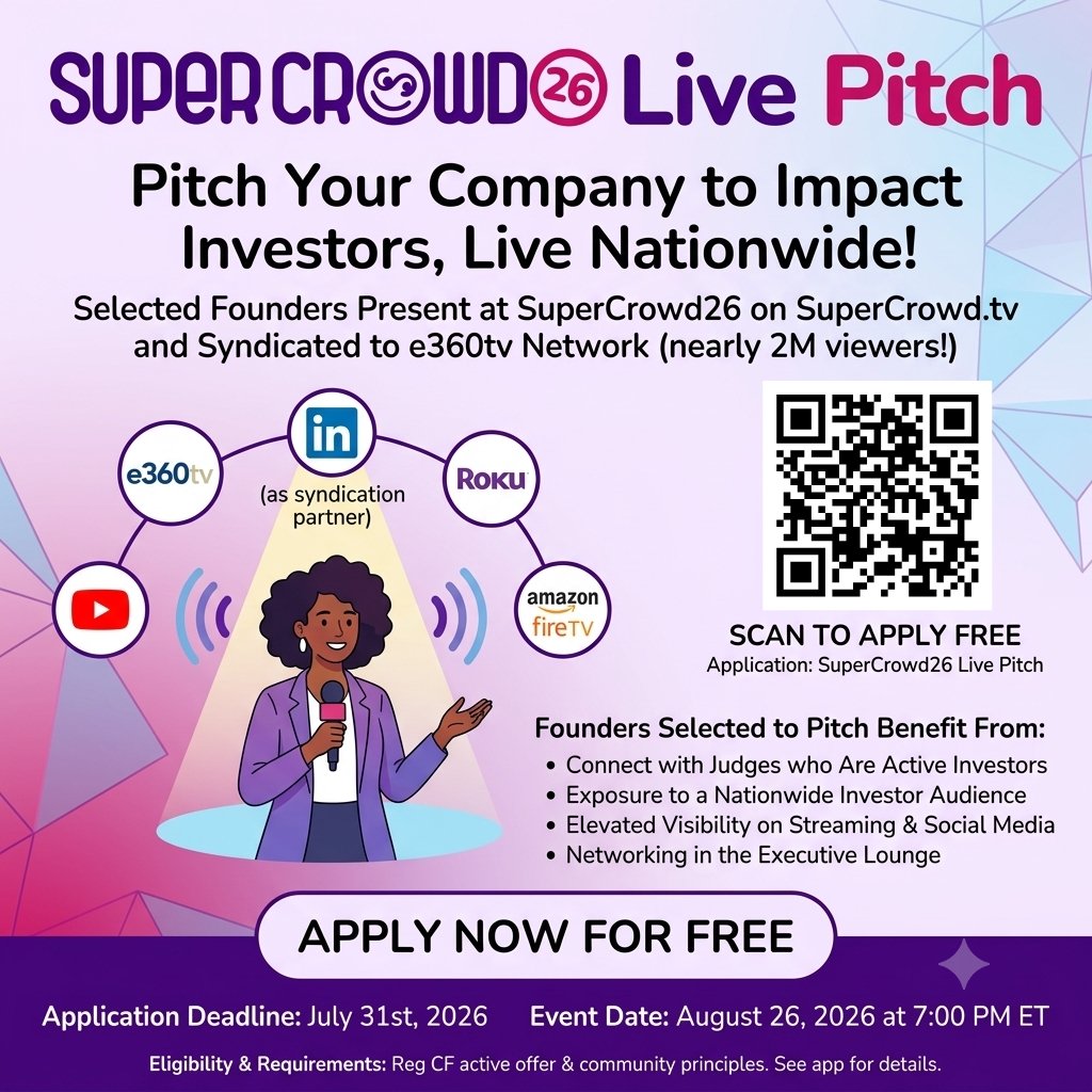 TheSuperCrowd's tweet photo. Your crowdfunding campaign is live—now let investors hear your story. Pitch at SuperCrowd26 on August 26 and reach thousands through TV and social media.

Apply now for FREE: https://t.co/iEk3BRLzDt

#Entrepreneur #RegCF #ImpactStartup https://t.co/8YjVZuFb9G