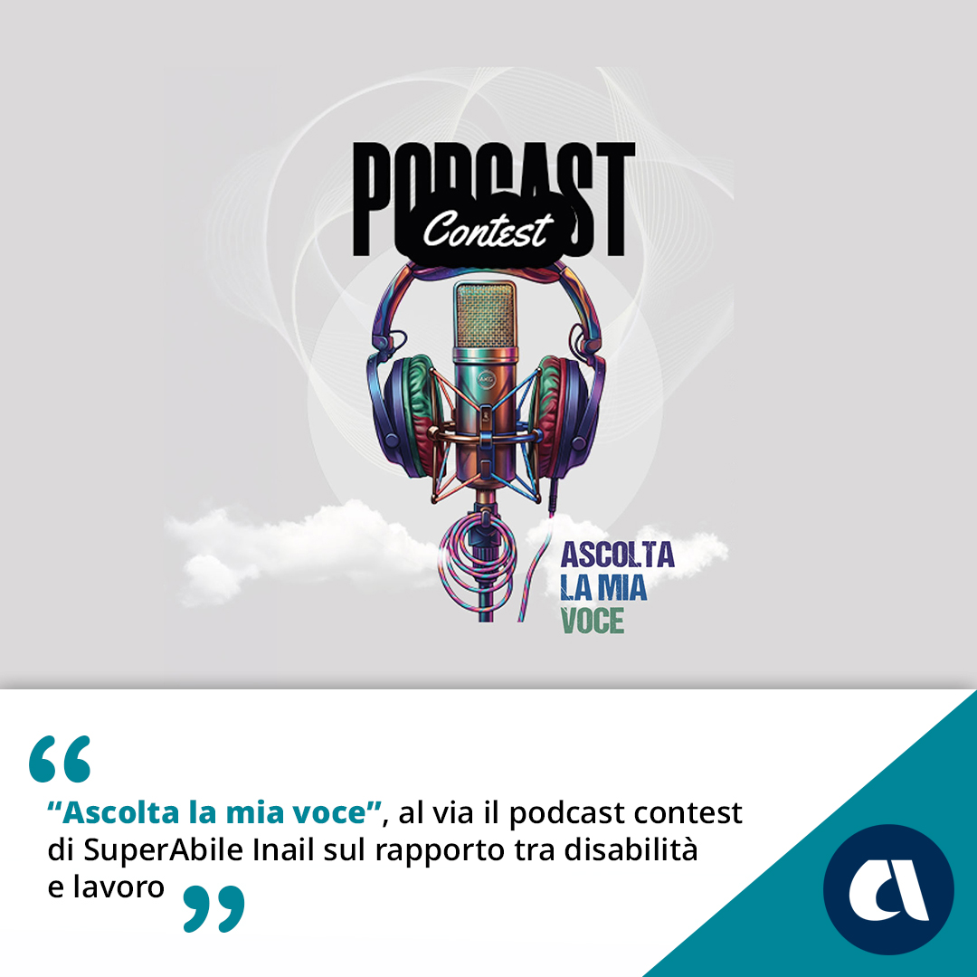 inail_gov's tweet photo. "Ascolta la mia voce" è il podcast contest di SuperAbile #Inail dedicato alle storie di disabilità e lavoro. Candidature aperte fino alle ore 12 del 21 settembre 2026 con audioracconti di massimo 3 minuti.
https://t.co/usSezRl0ei https://t.co/B5eQa800Rb