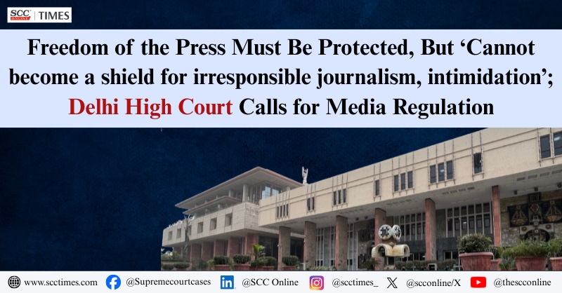 scconline_'s tweet photo. Freedom of the Press Must Be Protected, But ‘Cannot become a shield for irresponsible journalism, intimidation’; Delhi High Court Calls for Media Regulation
Read the full report: https://t.co/gztHrNjwVe
#DelhiHighCourt #FreedomOfPress #MediaRegulation #ResponsibleJournalism https://t.co/HdFjW1LNUU