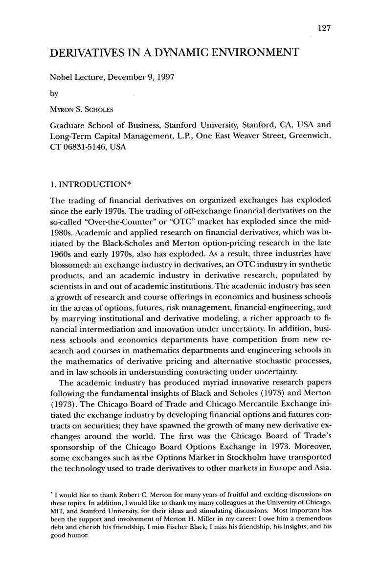 tsukiema_'s tweet photo. This Nobel Lecture completely changed how I think about building financial products in dynamic environments:

Underlying asset dynamics shift → coarse securities unbundled → constituent risks repackaged → customized OTC products created → standardized exchange contracts launched → lower-cost solutions delivered

Honestly, press limits derivatives to options and futures

This lecture defines any security whose price depends on other assets and time

By viewing securities through option lens, you open path to new product design

Here is the exact operational blueprint behind derivatives evolution:

1/ Three industries: exchange industry since 1973, OTC industry since mid-1980s, academic industry producing pricing research
2/ Core invention: Black-Scholes plus Merton extensions for dividends, stochastic rates, general contingent claims
3/ Production logic: unbundle coarse financial products into parts, repackage to meet specific client demands at lower cost
4/ Historical root: option trading noted in Amsterdam late 17th century, Bachelier thesis 1900, but pricing technology enabled explosion

You cannot understand modern markets without seeing every corporate liability through option framework

Read the complete paper + article below

Bookmark it for future reference