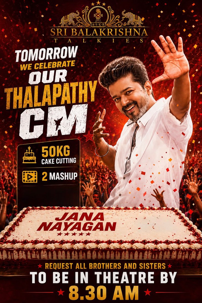SBKTalkies's tweet photo. 🔥 MORATTU MASHUP LOADING! 🔥
The celebration begins tomorrow! 💥
A Verithanamana 50 KG Cake Cutting 🎂, followed by a Morattu Mashup that willshake the theatre! 🔥
🎬 All @actorvijay brothers & sisters, let’s celebrate Jana Nayagan together with unmatched energy and unity!
📍 Sri Balakrishna Talkies, Thoothukudi
⏰ Be at the theatre premises by 8:30 AM sharp.
Let’s make this a celebration to remember! ❤️🔥
#JanaNayagan #Thalapathy #ThalapathyFans #CMThalapathy #MorattuMashup #Verithanam #CakeCutting #FDFS #MassCelebration #TheatreCelebration #SriBalakrishnaTalkies #Thoothukudi #TamilCinema #Kollywood #MovieCelebration #ThalapathyVijay #FanShow #BlockbusterCelebration #TheatreVibes #OneFamilyOneCelebration