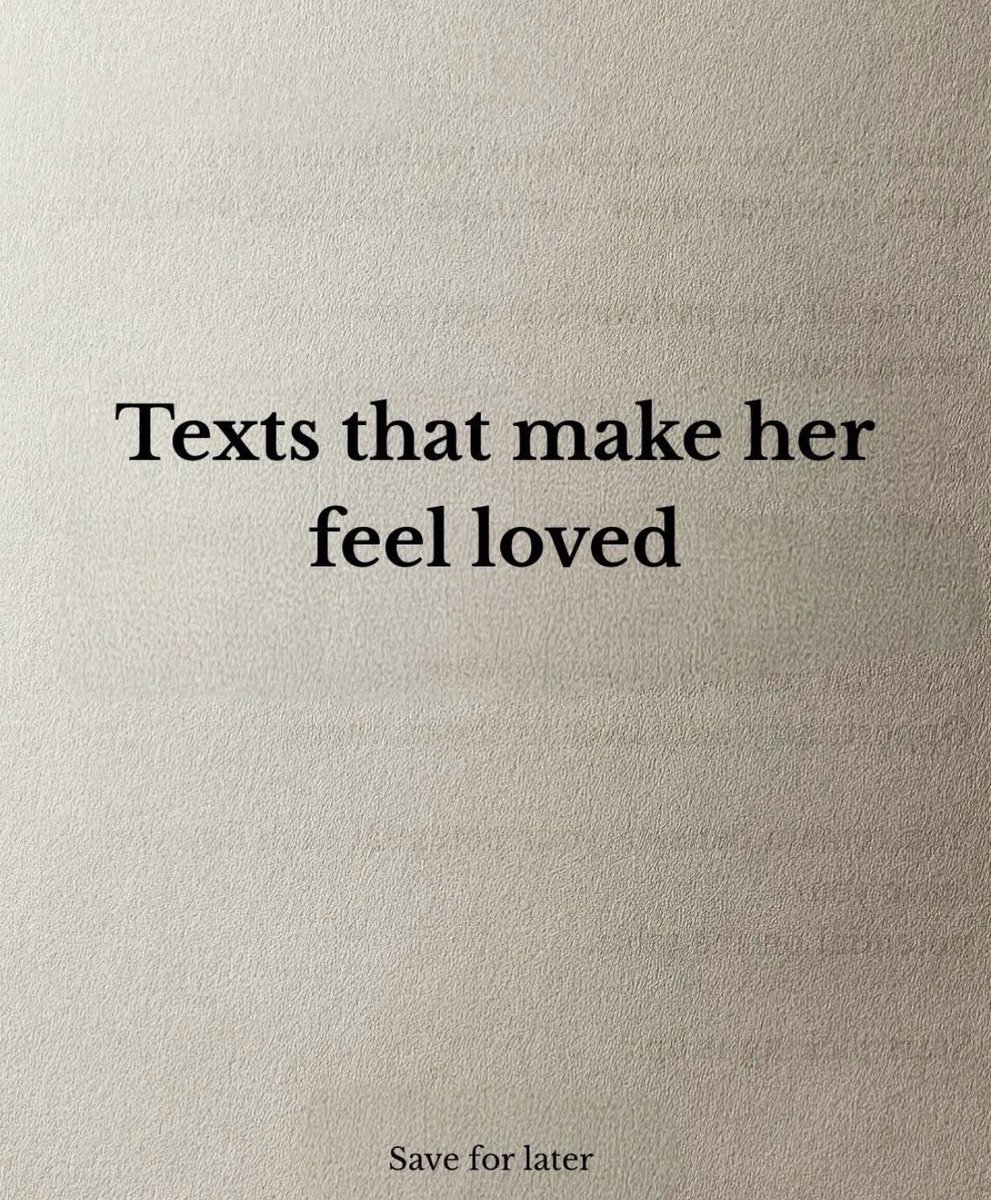 steelmajesty_'s tweet photo. TEXTS THAT MAKE HER FEEL LOVED

-THREAD🧵- https://t.co/xacSwQkpy5