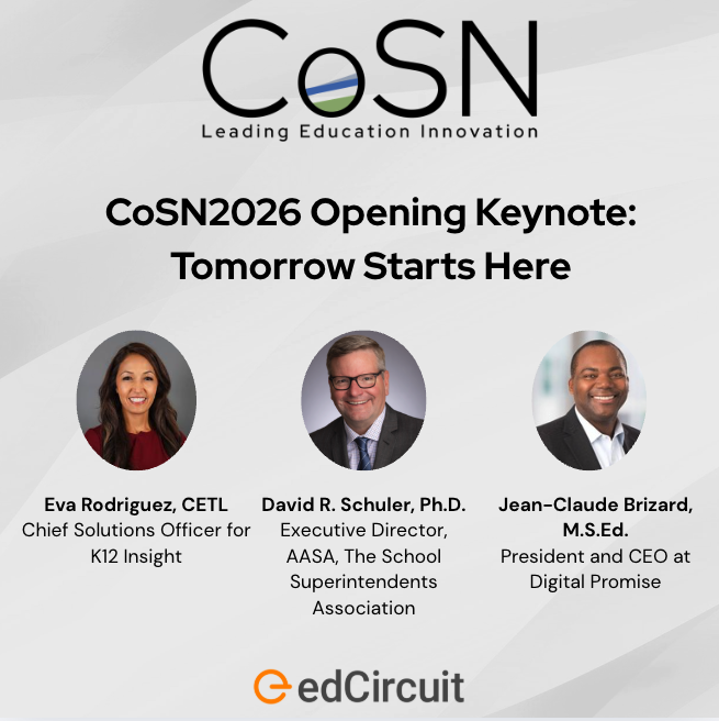 edCircuit's tweet photo. Tomorrow starts with the decisions education leaders make today. 

Revisit the CoSN2026 opening keynote and explore how superintendents and edtech leaders can move beyond reacting to change and begin shaping it.

https://t.co/o7ZoTkTUd0 https://t.co/kvzw5hC6x9