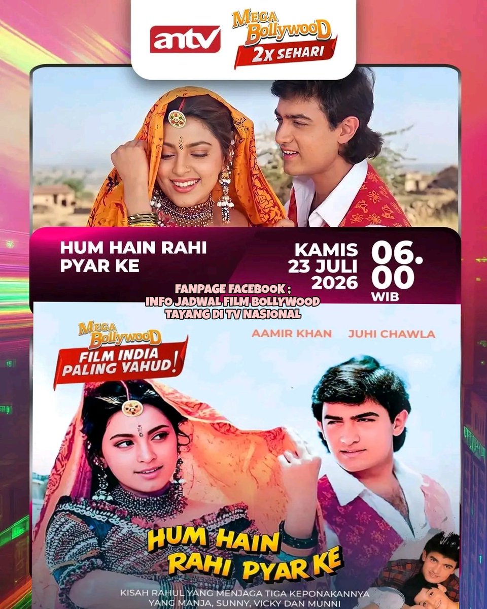 infojdwlbolly's tweet photo. #MegaBollywoodANTV
#MegaBollywoodAamirKhan
#HumHainRahiPyarKe
Kamis,23 Juli 2026 Pkl:06;00 WIB
Dibintangi :
-Aamir Khan
-Juhi Chawla

#AamirKhan #JuhiChawla
#MegaBollywoodPagi #MegaBollywood2xSehari
#JadulMantul #BollywoodJadul https://t.co/atjLzuKZtl