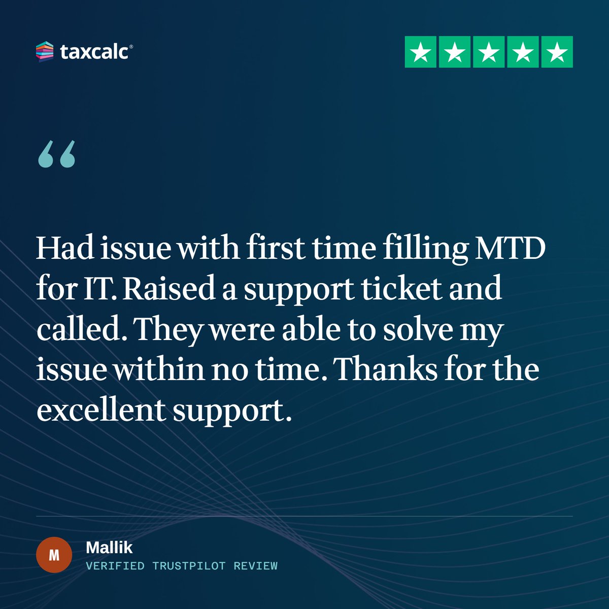 taxcalc's tweet photo. Your practice doesn't need software that leaves you hanging when things go wrong.

MTD compliance for IT can be tricky the first time around. New rules, new requirements, easy to get tangled up. When Mallik hit a snag during their first MTD filing, they did what you'd hope to do: raised a support ticket and called.

That's where the difference shows. No waiting. No form letters. No "we'll get back to you." They got their resolution within no time and walked away knowing they had a team in their corner.

That's the TaxCalc difference. It's not just the software, it's the people behind it. When you're running a practice, you need to know someone picks up. When you hit a problem, you need it fixed fast. When you're learning a new compliance requirement, you need support that takes their time to listen and help.

Real support for real accountants. That's what keeps practices running, especially when new requirements such as MTD are implemented.

5 stars from Mallik. Just one of 12,000+ accountancies that trust TaxCalc to back them up.

Have MTD questions? Check out our page for all your queries answered in one place! https://t.co/tkcEJE2bma