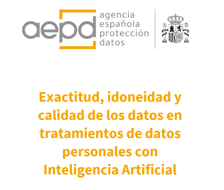 datosgob's tweet photo. La @AEPD_es ha publicado un análisis sobre la aplicación de los principios de calidad, exactitud y minimización de datos personales en tratamientos con IA. El documento explica cómo aplicarlos para reducir  riesgos en su tratamiento. https://t.co/gnT9S2jA3L https://t.co/neXwpXfVO9