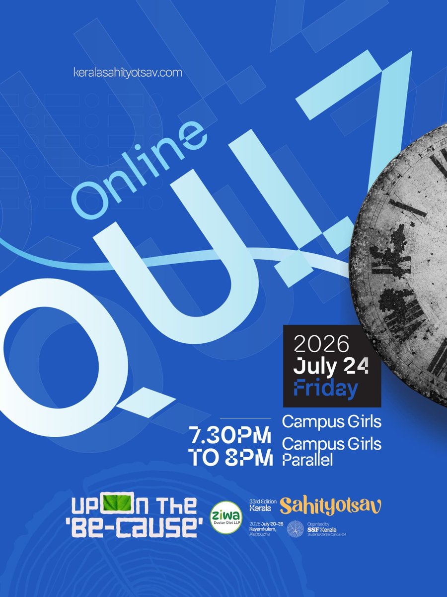 ssfsahithyotsav's tweet photo. 𝐎𝐍𝐋𝐈𝐍𝐄 𝐐𝐔𝐈𝐙

• Campus Girls
• Campus Girls Parallel

🗓️ 2026 July 24 Friday 
⏰ 7:30 PM - 8:00 PM

• Register Here: 
https://t.co/MiF4RaDDyJ

• Registration Deadline:
2026 July 23, 10:00 PM

© 𝐊𝐞𝐫𝐚𝐥𝐚 𝐒𝐚𝐡𝐢𝐭𝐲𝐨𝐭𝐬𝐚𝐯 https://t.co/93EWwCujwS