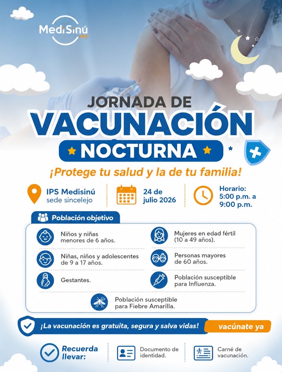 Medisinuips's tweet photo. 🌙💉 Vacúnate sin excusas
Este 24 de julio te esperamos en nuestra Jornada de Vacunación Nocturna para que protejas tu salud y la de tu familia. 💙

📍 Sede Sincelejo
🕔 5:00 p.m. a 9:00 p.m.

✅ Gratuita, segura y para toda la población objetivo.
 ¡Te esperamos! https://t.co/fLtw0np8Cv