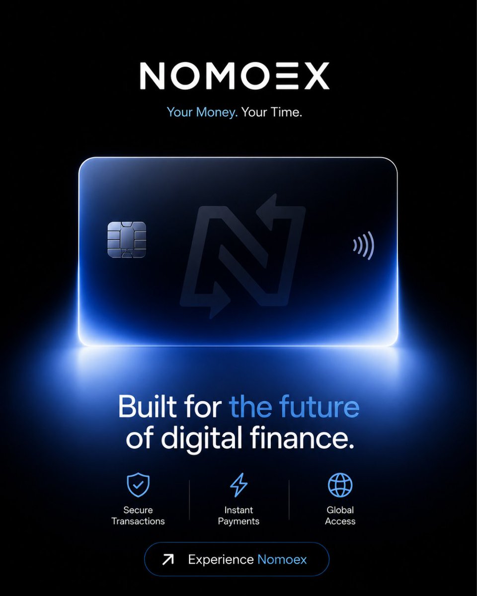 nomoex_global's tweet photo. Built for the future of digital finance. 💙

Smarter payments. Seamless experiences. One ecosystem.

Nomoex — Your Money. Your Time.

#Nomoex #NomoexPay #Crypto #DigitalFinance #Web3 https://t.co/ju43PPAfZT