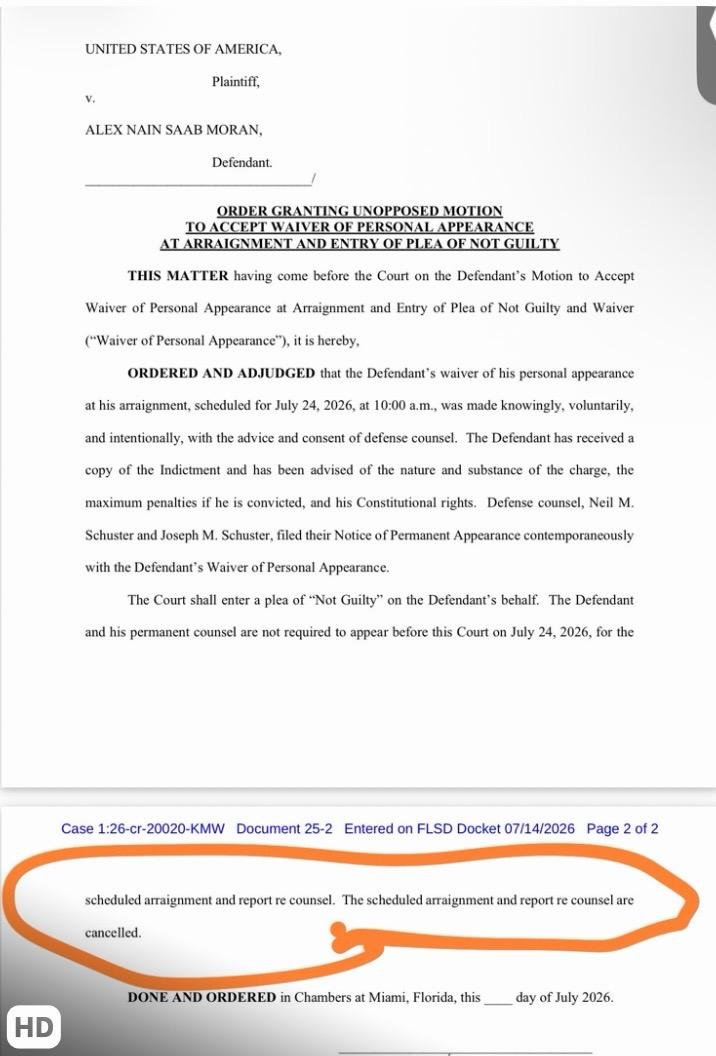 maibortpetit's tweet photo. ÚLTIMA HORA | Caso Alex Saab en EE. UU.: Se declara "No Culpable" y cancelan su comparecencia presencial
​Un nuevo documento judicial revela detalles clave sobre el proceso legal de Alex Nain Saab Moran ante la Corte del Distrito Sur de Florida:
​📄 Puntos clave del documento:
​Petición Aceptada: El tribunal aprobó la moción para aceptar la renuncia de Alex Saab a su comparecencia personal (Waiver of Personal Appearance) en la audiencia fijada.
​Declaración Formal: Se ha ingresado formalmente en su nombre la declaración de "NO CULPABLE" 
​Representación Legal: Los abogados Neil M. Schuster y Joseph M. Schuster presentaron su notificación de comparecencia permanente como su defensa.
​Audiencia Cancelada: Debido a la exención concedida, la corte dejó sin efecto la comparecencia presencial y el reporte de abogados que estaba programado para este 24 de julio de 2026 en Miami.
​En resumen: Saab formaliza su postura de no culpabilidad sin necesidad de presentarse físicamente ante el juez para esta fase del proceso.
​📌
​#AlexSaab #EEUU #Florida #Judicial #UltimaHora