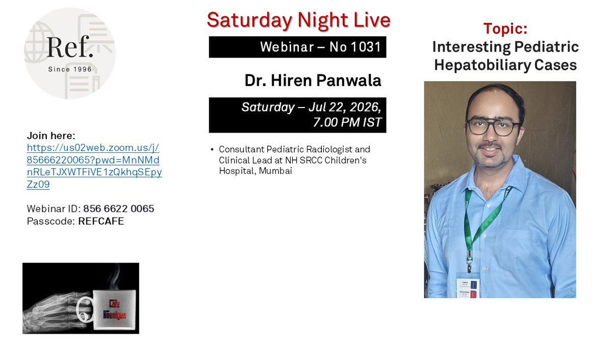 CafeRoentgen's tweet photo. Cafe Roentgen REF Wednesday Webinar #1031: Interesting Pediatric Hepatobiliary Cases- Dr.Hiren Panwala, Mumbai

When: 19 July , 7-8 pm IST 
Link: https://t.co/yrEaGQljbH
Webinar ID: 85666220065
Passcode: REFCAFE 

#radres #radtwitter @FOAMrad @RadioGyan @rsna @myESR @AuntMinnie https://t.co/xsYgzVyu2n