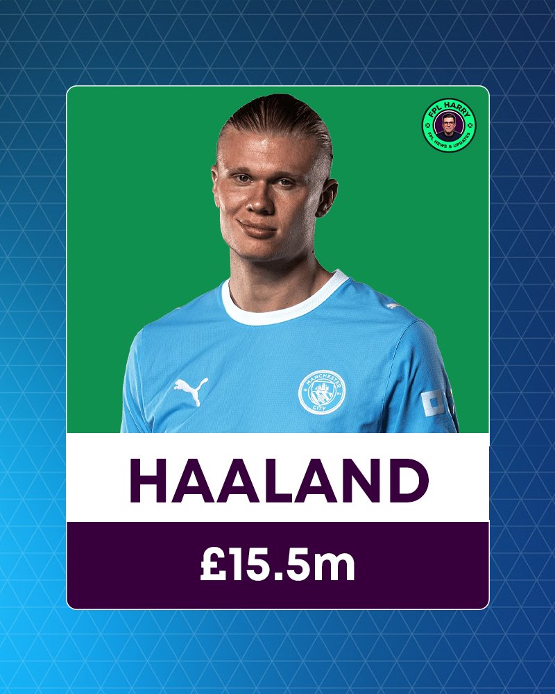 FPL_Harry's tweet photo. Haaland CONFIRMED at £15.5m! #FPL https://t.co/7yyNHFHnqZ