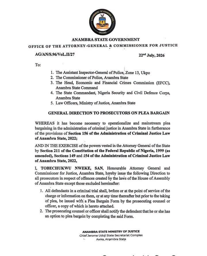 TobechiOgazi's tweet photo. Most people assume that once a criminal charge is filed, the only way out is a full trial that may last for years. The law, however, provides another path in appropriate cases. 

Through a plea bargain, a defendant accepts responsibility by pleading guilty, while the prosecution agrees to a reduced charge or recommends a lighter sentence, subject to the approval of the court.

The recent General Direction issued by the Attorney General of Anambra State is significant because it seeks to make plea bargaining an integral part of the prosecution process. 

Rather than leaving the possibility of a plea bargain to the discretion or initiative of individual prosecutors, the Directive requires prosecutors to notify eligible defendants of the option before plea is taken by issuing them a Plea Bargain Form.

One provision of the Directive is particularly striking. It states that any charge or information commenced without first issuing the prescribed Plea Bargain Form may be discontinued for failure to comply with the Directive. That is a strong administrative mechanism designed to ensure that the policy is not ignored in practice.

If properly implemented, the Directive could have a meaningful impact on the administration of criminal justice in Anambra State. 

Cases that do not require lengthy trials can be concluded much faster, prosecutors can devote more time to genuinely contested matters, and judges can reduce the backlog of criminal cases before them. 

It may also help reduce the number of awaiting trial inmates, which remains one of the major contributors to the congestion of correctional centres across the country.

The Directive is also careful not to treat every offence alike. It excludes murder, kidnapping, armed robbery, and rape from its automatic application, requiring the express approval of the Attorney General before any plea bargain can be considered in those cases. That reflects an attempt to balance efficiency with the public interest in ensuring that serious violent crimes receive appropriate prosecutorial scrutiny.

Ultimately, the success of this policy will not be measured by the number of plea bargains concluded. It will be measured by whether it produces a criminal justice system that is faster, fairer, and more efficient without compromising accountability. That is the real significance of the Attorney General's Directive.