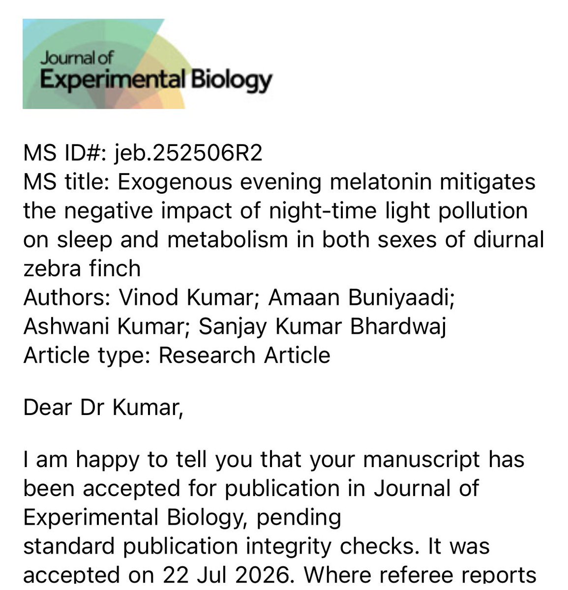 ashwani9682's tweet photo. From PhD hooding 🎓in the morning to the @J_Exp_Biol acceptance in the evening, humbled by this incredible day and deeply thankful to family, mentors and seniors 🤩🤩.  @biorhythmslab @SanjayB59820114 https://t.co/CmxTLPI6S4