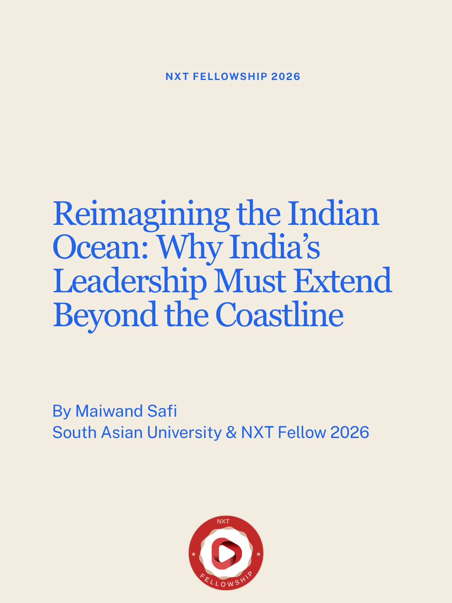 NXT_Fellowship's tweet photo. NXT Fellow Maiwand Safi explores why India must reimagine the Indian Ocean as a platform for diplomacy, security, and global leadership. 

Read the full piece here:
https://t.co/EFYGUYI9wE

#NXTFellowship2026 https://t.co/HkRccV1GyJ