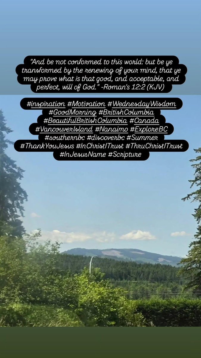 edwinpierrot13's tweet photo. #inspiration #Motivation #WednesdayWisdom #GoodMorning #BritishColumbia #BeautifulBritishColumbia #Canada #VancouverIsland #Nanaimo #ExploreBC #southernbc #discoverbc #Summer #ThankYouJesus #InChristITrust #ThruChristITrust #InJesusName #Scripture https://t.co/9nWyZV5PTk
