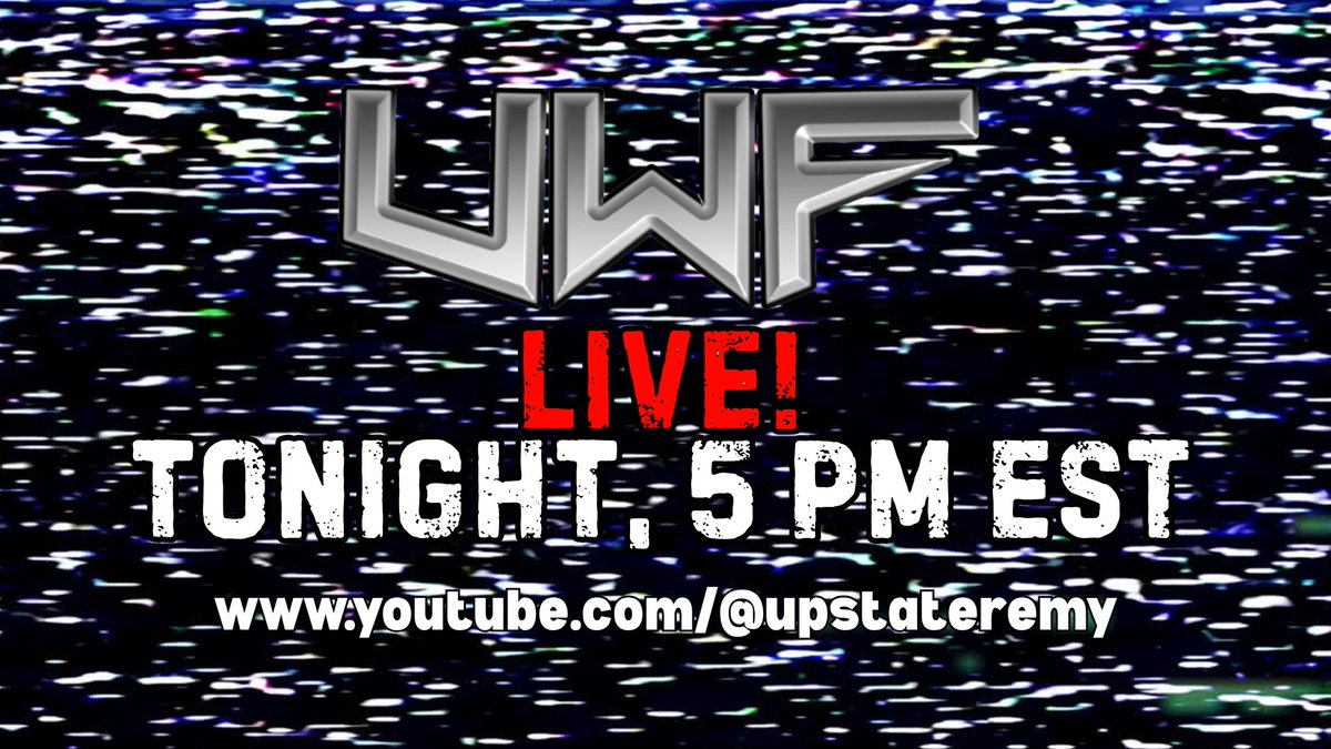 UWF_WWE2k's tweet photo. TONIGHT! #UWF

We're just a few hours away from the last show before #UWFBirthdayBash!

Watch LIVE at 5PM EST on YouTube @ UpstateRemy https://t.co/Nc0XBSGCLG