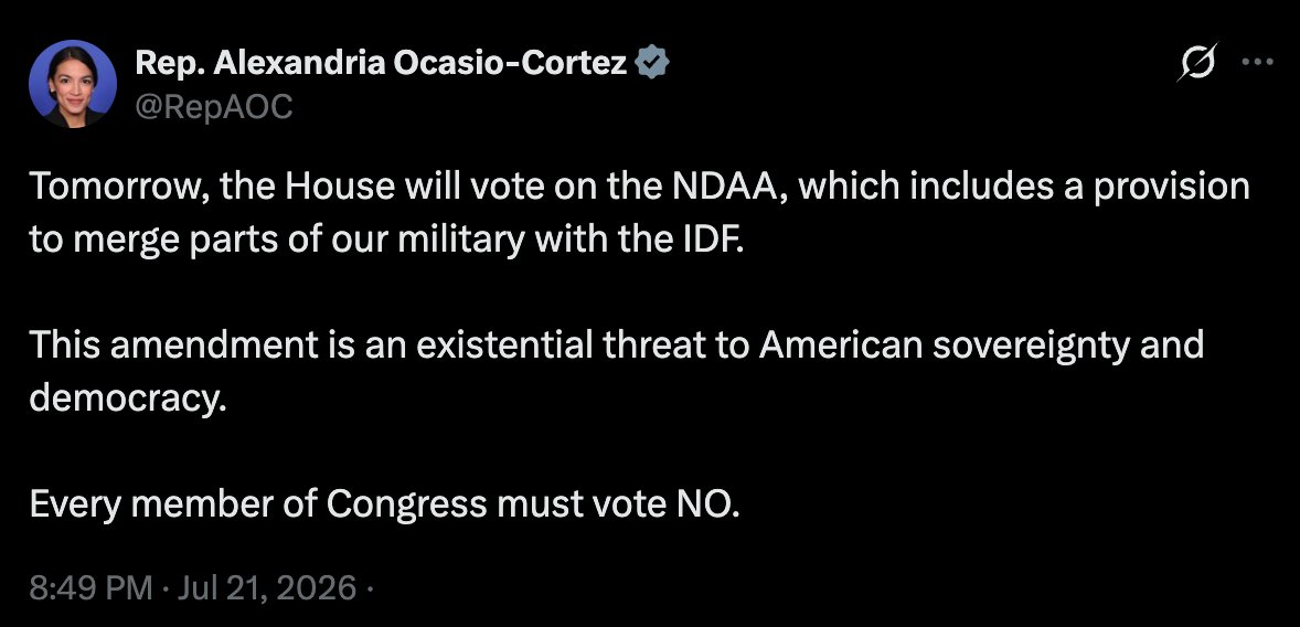 progupdates's tweet photo. Rep. AOC says tomorrow the House will vote on a provision to merge parts of the US military with the IDF   "This amendment is an existential threat to American sovereignty and democracy. Every member of Congress must vote NO." https://t.co/wajSRSQd7Q