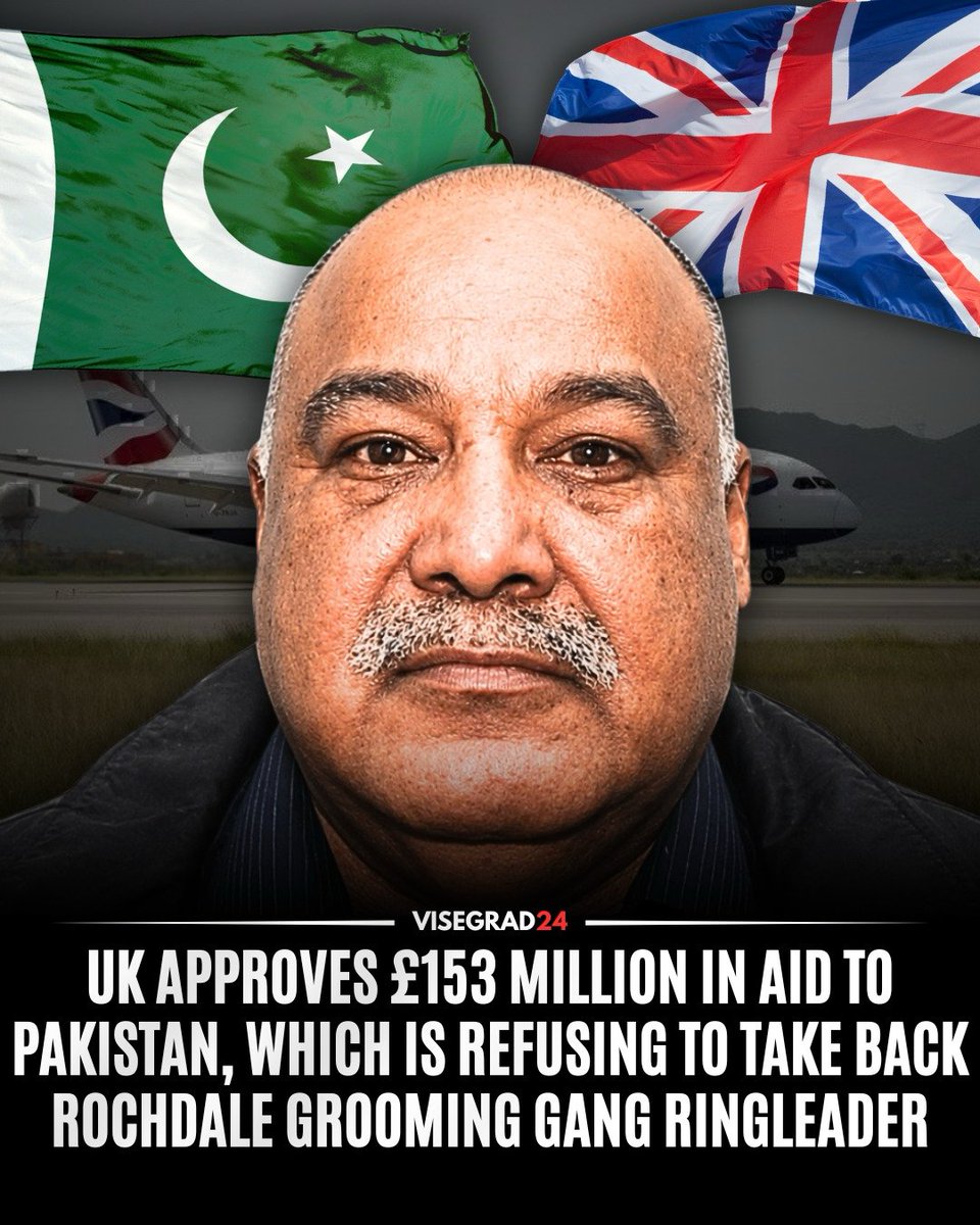 visegrad24's tweet photo. The UK government is facing mounting criticism after approving a £153 million, three-year foreign aid package for Pakistan while Islamabad continues to refuse the deportation of Shabir Ahmed, the Rochdale grooming gang ringleader.

Ahmed, who was born in Pakistan, was released from prison after serving 14 years of a 22-year sentence for 30 child rape offenses. His gang groomed and sexually abused vulnerable girls in Rochdale. 

Pakistan has refused to accept Ahmed's deportation, claiming he renounced his Pakistani citizenship and arguing that he "grew up, was raised, groomed and, unfortunately, spoiled" in Britain. UK officials dispute this, saying Ahmed never completed the legal process required to give up his Pakistani nationality.

Reform UK and the Conservatives are demanding tougher action. Richard Tice declared: "Pakistan. No foreign aid. No visas. Until you take back rapist Ahmed." Chris Philp called for all foreign aid to Pakistan to be suspended and new visas halted until Pakistan accepts Ahmed and other convicted grooming gang offenders.

The UK has been negotiating Ahmed's deportation with Pakistan for around a year, alongside efforts to deport two other Rochdale grooming gang ringleaders who also attempted to avoid removal by claiming to have renounced Pakistani citizenship.