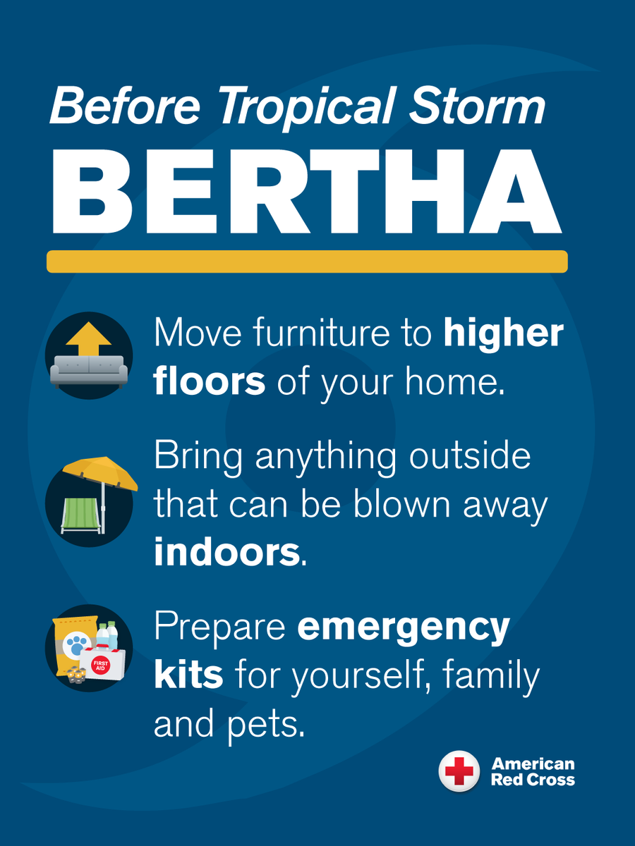 RedCross's tweet photo. Tropical Storm Bertha is expected to bring heavy rain, flash flooding, strong winds, and possible storm surge impacts along parts of the Gulf Coast. 

If you are in an area that could be impacted, take action now to help keep yourself and your loved ones safe. Conditions can change quickly, so make sure you're prepared before the worst weather arrives.

A few ways to keep safe:
• Stay off flooded roads.
• Move to higher ground before flooding begins.
• Charge your devices and monitor emergency alerts.
• Have an evacuation plan that includes your pets.