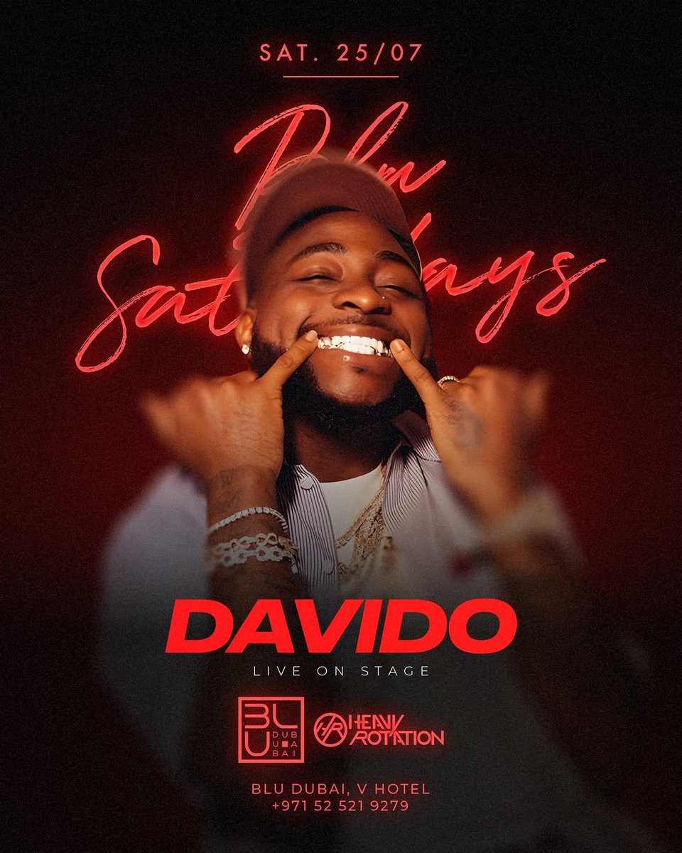 sUccessful1o2's tweet photo. DAVIDO LIVE IN DUBAI 🇦🇪🔥

Saturday, July 25th. Blu Dubai. https://t.co/1H234ruiAu
