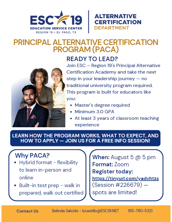Laura_Widner5's tweet photo. Ready to take the next step in your leadership journey?

The Principal Alternative Certification Academy (PACA) at ESC Region 19 prepares aspiring leaders through a flexible hybrid program with built-in certification exam preparation.

Join our FREE virtual information session to learn:
• How the program works
• What to expect
• How to apply
August 5 | 5:00 PM (Zoom)
Register today: https://t.co/PSpneZZw2i

@_AnthonyISD @CanutilloISD @ClintISD @dellcitycougars @ELPASO_ISD @FabensISD @FortHancockISD @SanElizarioISD @SierraBlancaISD @SocorroISD @TornilloISD @YsletaISD 
#PACA #PrincipalLeadership #FutureLeaders #TexasEducation #EducationalLeadership @ESCRegion19