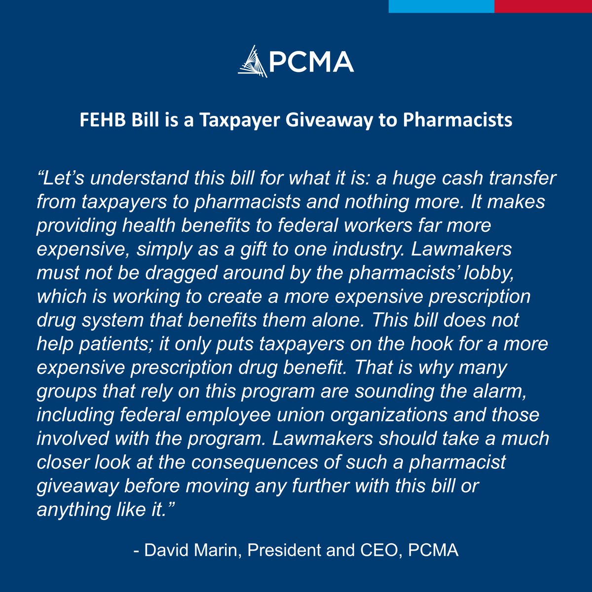 pcmanet's tweet photo. Today, @GOPoversight is considering H.R. 6610, the Pharmacists Fight Back [in Federal Employee Health Benefit Plans Act]. The legislation mandates minimum reimbursement rates for pharmacies participating in the Federal Employee Health Benefit plan (FEHB), adding significant cost to the program with no added benefit to enrollees.

David Marin, President and CEO, of PCMA, issued the following statement on the committee activity: