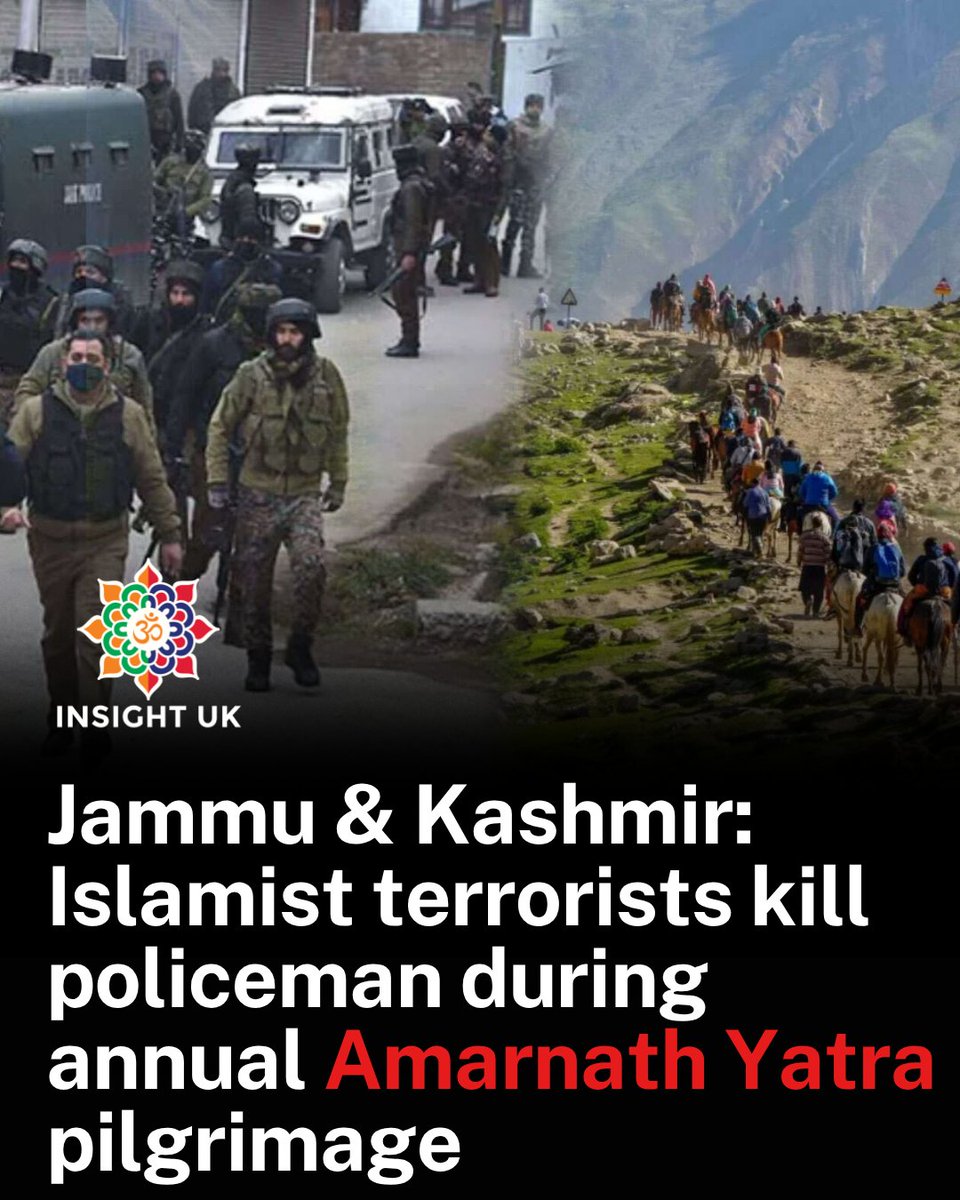 INSIGHTUK2's tweet photo. Jammu & Kashmir Amarnath Yatra: A policeman killed in a targeted terror attack in Anantnag

Today, during the annual Amarnath Yatra one police man was killed, marking a reminder of past tragedies like the Pahalgam terror attacks where individuals were brutally targeted after being identified as Hindus.
A cordon-and-search operation is currently underway to hunt down the attackers.

The recurring violence against pilgrims and security forces during sacred Hindu festivals raises a question: Why are Hindus repeatedly targeted and denied safety while observing their faith and traditions in their own country?

#Anantnag #AmarnathYatra #Kashmir #TerrorAttack #pahalgam
@britishhindus @HCI_London