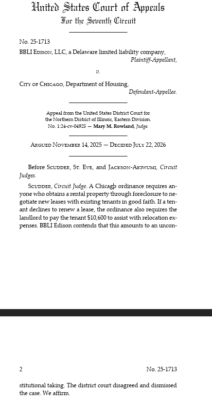 EWess92's tweet photo. Chicago passed an ordinance that requires anyone that buys a rental property via foreclosure sale to negotiate new leases with existing tenants in good faith. If they cannot agree, the ordinance requires paying $10,600 in relocation. Taking? No, per Judge Scudder. https://t.co/C4DLXwUV4j