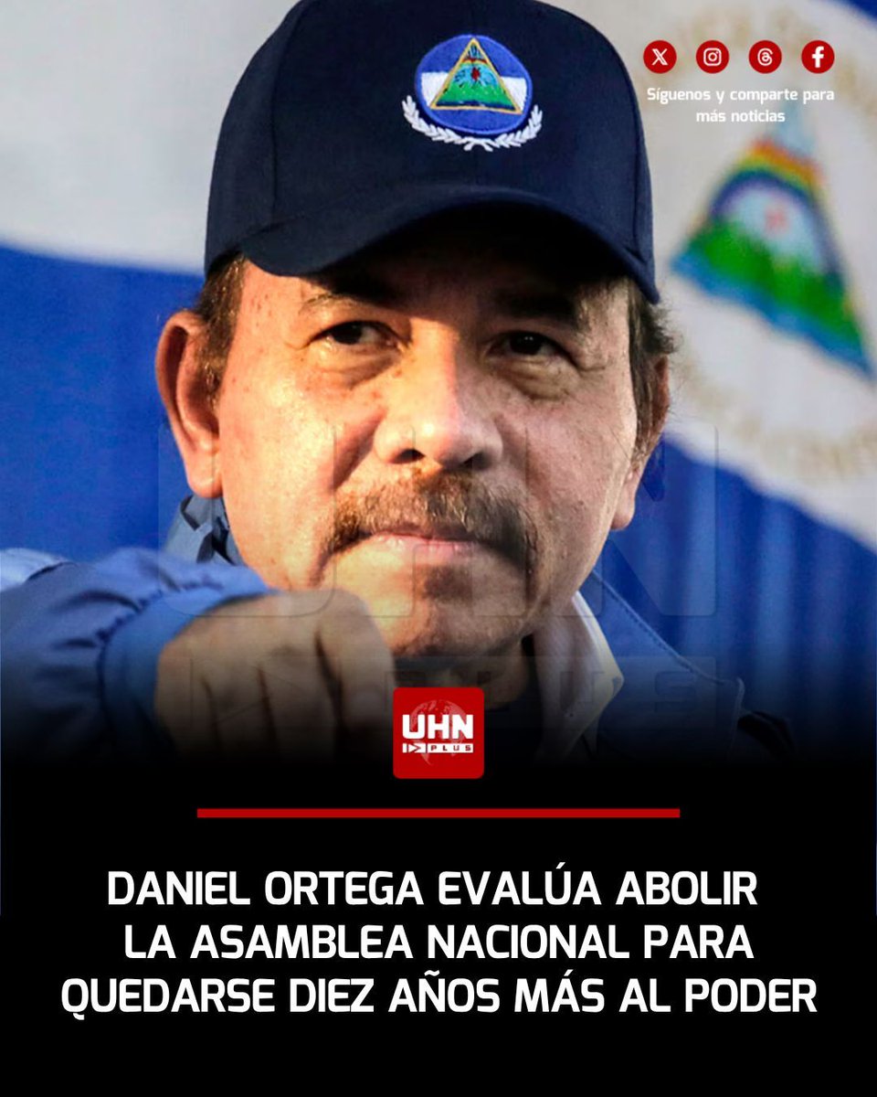 UHN_Plus's tweet photo. 🇳🇮‼️| De acuerdo a una revelación de La Prensa, Daniel Ortega pretende abolir la asamblea nacional para instalarse diez años más en el poder. Se busca una reforma constitucional para cambiar el funcionamiento: 1500 diputados, una sola reunión al año y solo para elegir al presidente por un periodo de diez años.