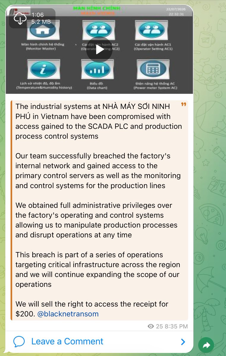 CyberWatch05's tweet photo. ‼️Alleged ICS/SCADA Compromise

Target: NHÀ MÁY SƠI NINH PHÚ
🌐 Country: Vietnam 🇻🇳

A threat actor claims to have compromised the industrial network of NHÀ MÁY SƠI NINH PHÚ, alleging unauthorized access to SCADA, PLC, and production process control systems.

📄 Alleged Access Includes:
• SCADA monitoring and control systems
• PLC (Programmable Logic Controller) access
• Production process control systems
• Primary control servers
• Administrative privileges over operational systems
• Ability to manipulate production processes
• Potential capability to disrupt factory operations

💰 Additional Claim: The threat actor states they are offering the alleged access for sale for $200.

⚠️ Note: The authenticity of these claims and the alleged access has not been independently verified. The post reflects the threat actor’s assertions and should not be considered confirmed.

#ICS #SCADA #OTSecurity #IndustrialControlSystems #Vietnam #CriticalInfrastructure #ThreatIntelligence #CyberThreat #CyberSecurity