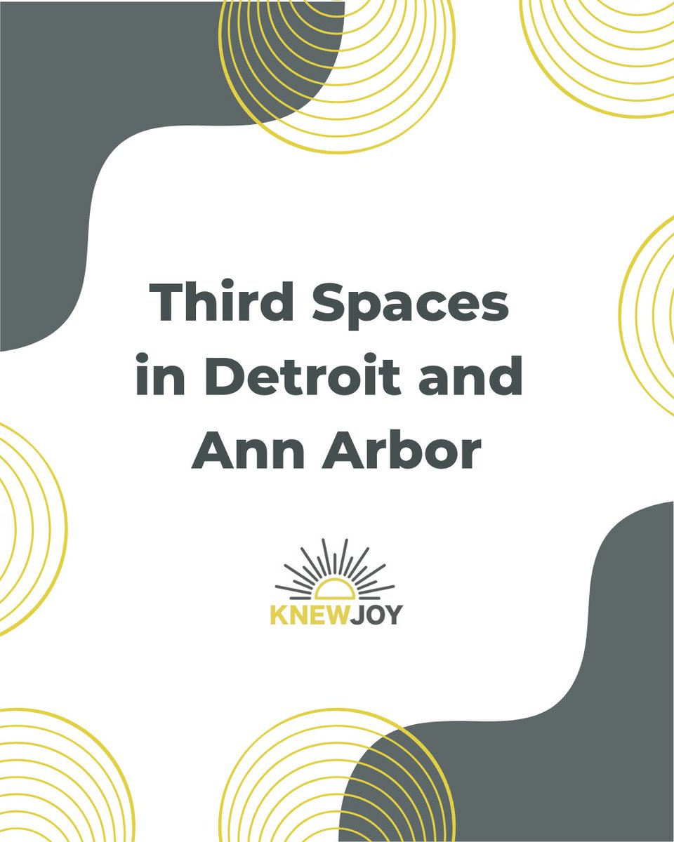 kNEWjoy_org's tweet photo. KNEWjoy's guide 📒 to Third Spaces in the Detroit and Ann Arbor areas, is framed around sociologist Ray Oldenburg's concept that such spaces support mental health, reduce isolation, and foster community 🤝 

View and download the full document at 🔗https://t.co/n2TxorRyO0🔗 https://t.co/BtFVkORFHL