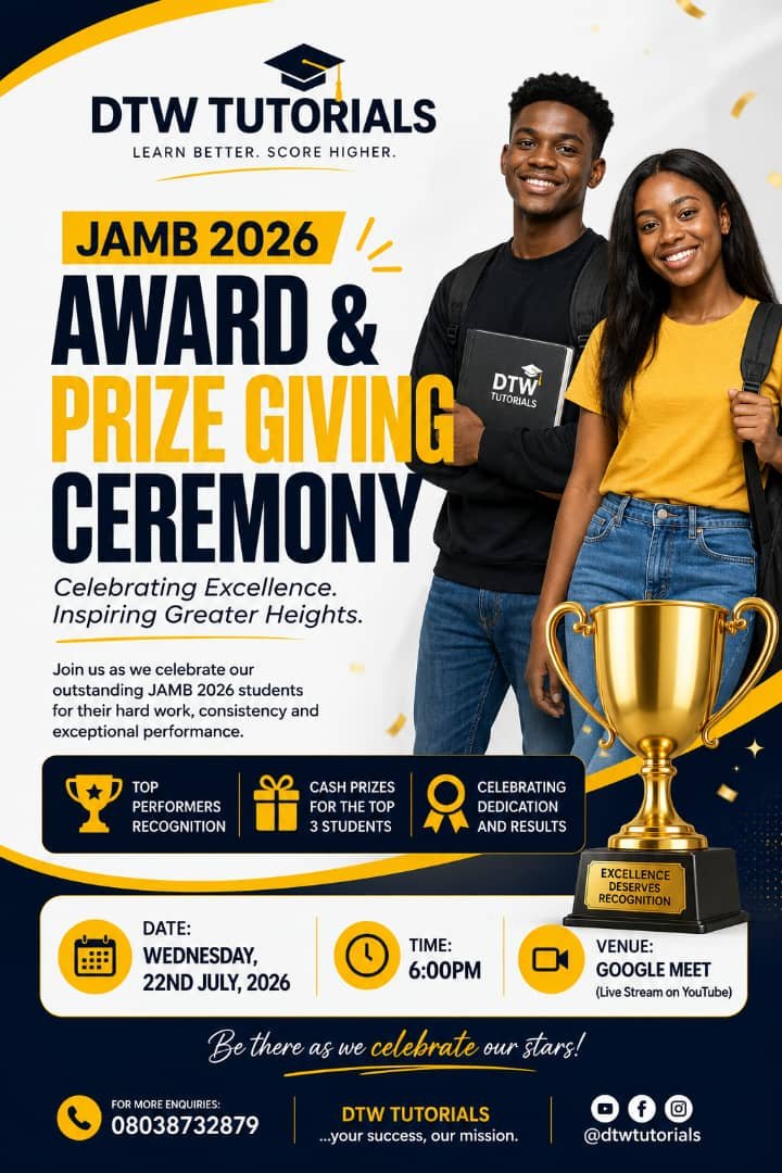 dtwtutorialsng's tweet photo. DTW JAMB 2026 Awards Ceremony 

Come witness hard work pay off!

*Top Performers will be recognized + Cash Prizes for Top 3 Students* 💵

*📅 Date:* Wed, 22nd July 2026  
*⏰ Time:* 6:00PM  
*📍 Venue:* Google Meet | Live on YouTube

#jamb #jamb2026 #dtwtutorials https://t.co/SdpEXjbXXL