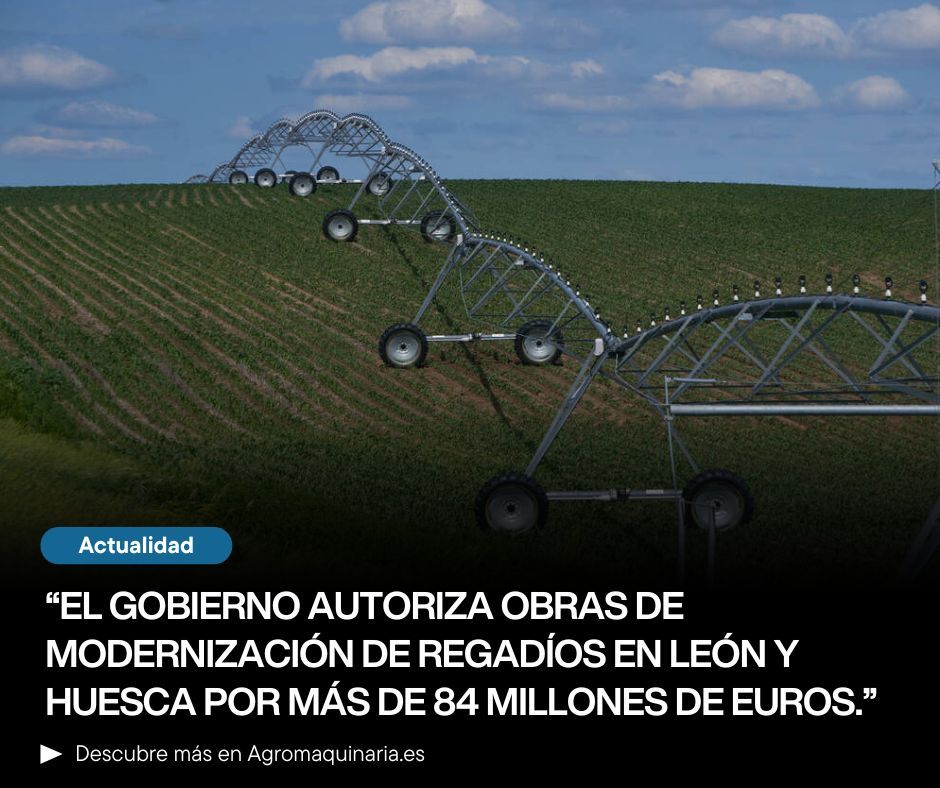 agromaquinaria_'s tweet photo. EL GOBIERNO AUTORIZA OBRAS DE MODERNIZACIÓN DE REGADÍOS EN LEÓN Y HUESCA POR MÁS DE 84 MILLONES DE EUROS

👉🏼 Más información: https://t.co/iqYGjSuR5T

#ModernizacionDeRegadios #Regadios #Riego #EficienciaHidrica #UsoEficienteDelAgua #DigitalizacionAgraria #Telecontrol #MAPA https://t.co/FQFX2ho3oN