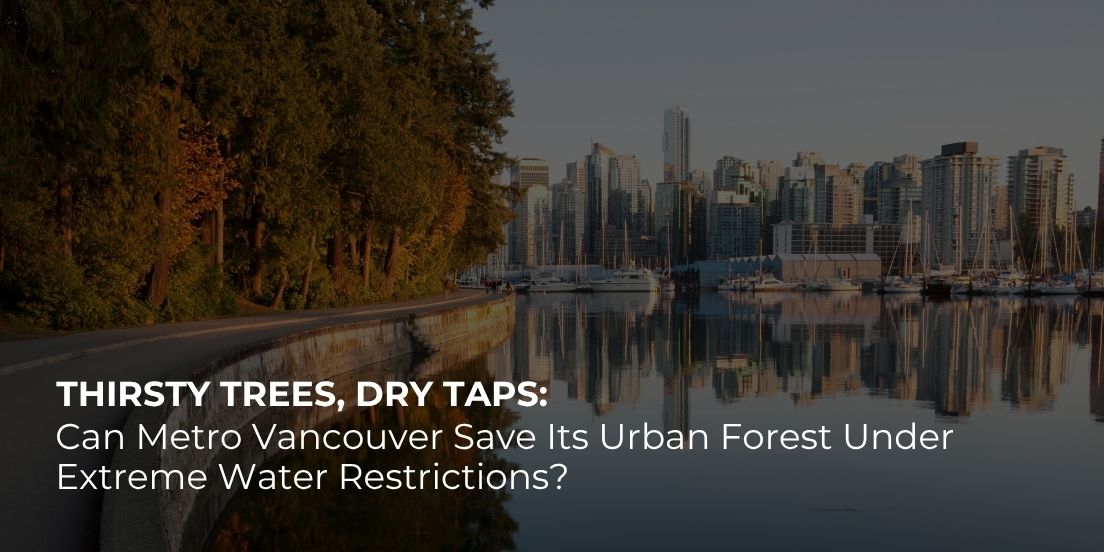 PlanItGeo2012's tweet photo. Vancouver is moving into unprecedented summer water restrictions—Key ideas:
-Treat trees as essential infrastructure when designing restrictions and exemptions.
-Focus watering on high‑value and high‑risk trees
-Back policies with clear public guidance
https://t.co/W422ddXyp1 https://t.co/F4M4PyeAS8