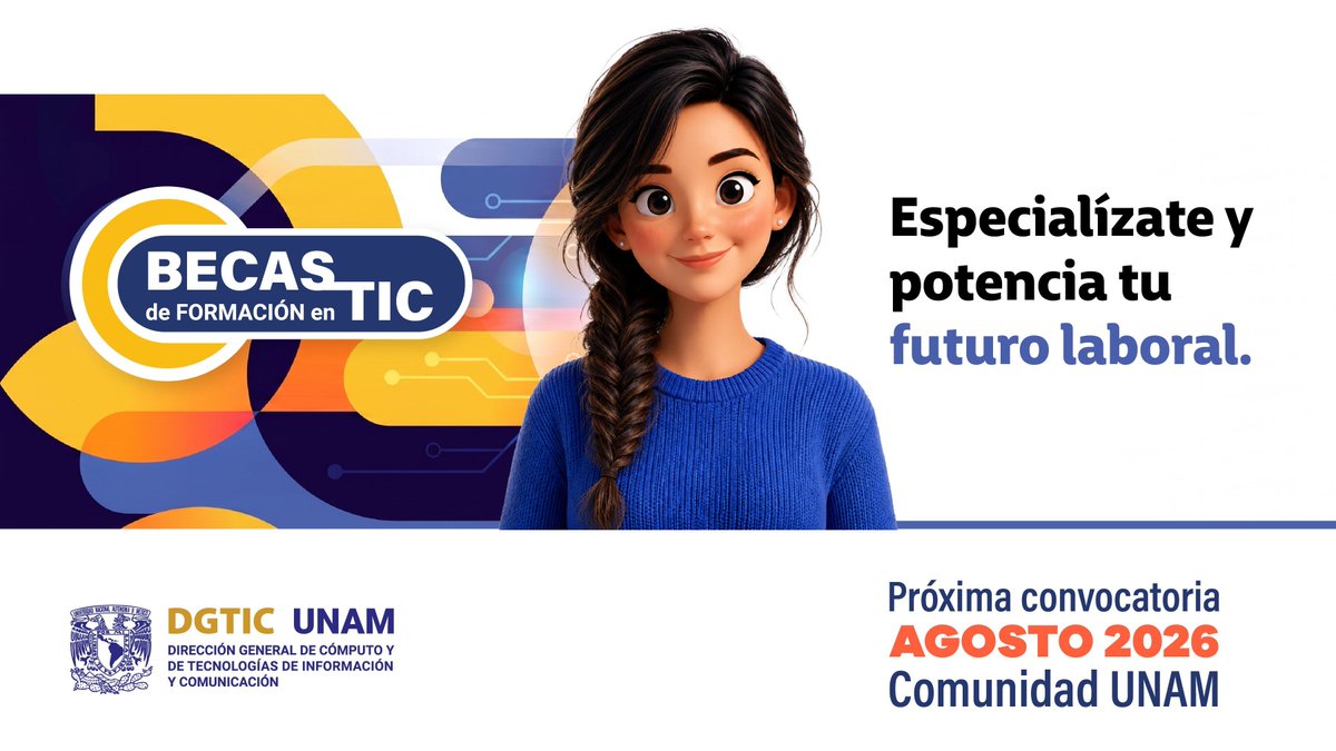 UNAMdigital's tweet photo. 💻 El Programa de Becas de Formación en TIC ofrece a estudiantes de la UNAM especialización en tecnología, práctica en proyectos reales y apoyo económico para destacar en un entorno laboral más exigente.

📅 Agosto 2026 | Próxima convocatoria  

Consulta: https://t.co/An3YmEz6VL https://t.co/opwKGTQjhr