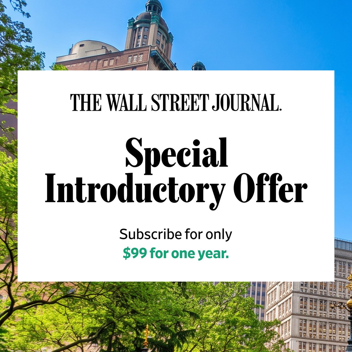 WSJ's tweet photo. WSJ Summer Offer
