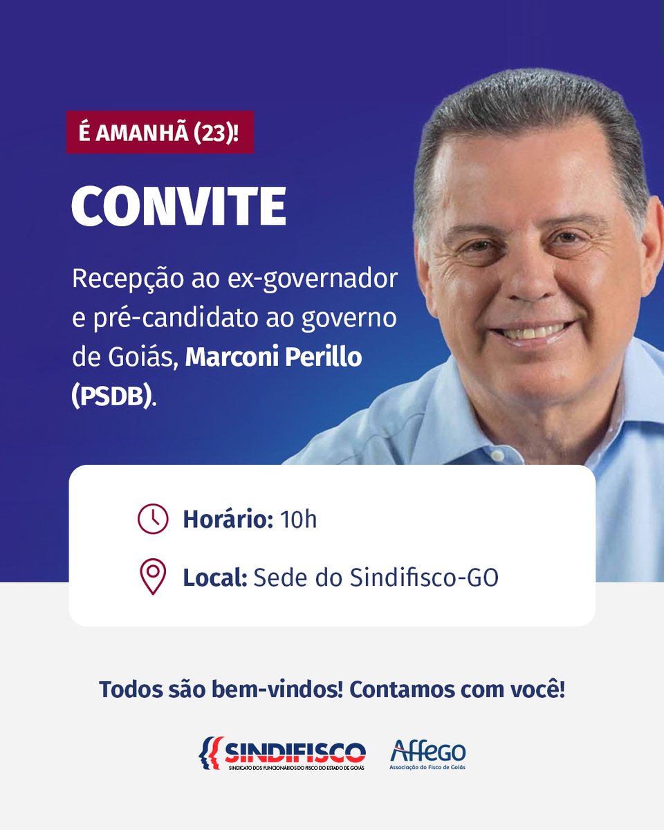 sindifiscogo's tweet photo. As diretorias do Sindifisco-GO e da Affego convidam todos os filiados e filiadas para uma recepção ao ex-governador e pré-candidato ao Governo de Goiás, Marconi Perillo (PSDB), nesta quinta-feira (23), a partir das 10h, na sede do sindicato.

Contamos com você. Participe! https://t.co/RnD76ch4aU